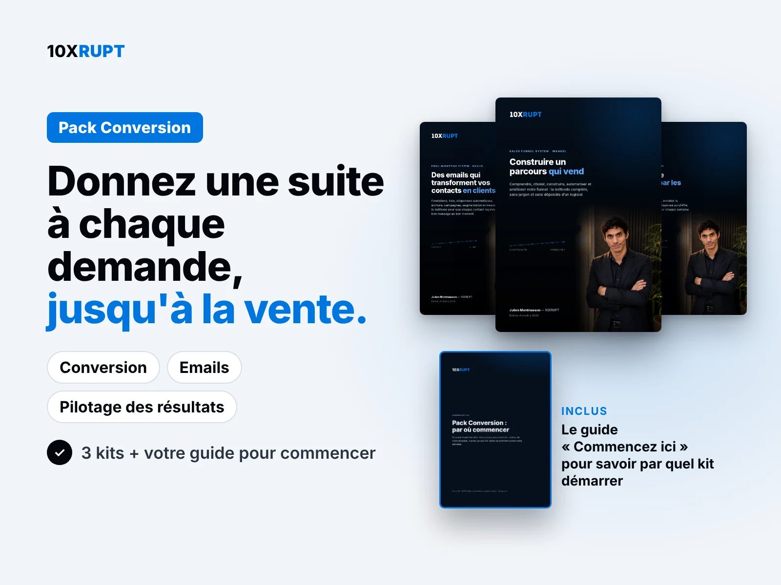 Pack Conversion 10XRUPT : contenu et guide pour commencer